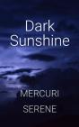 Dark Sunshine - Preview