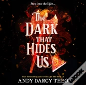 Dark That Hides Us