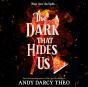 Dark That Hides Us - Preview
