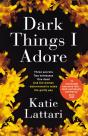 Dark Things I Adore - Preview