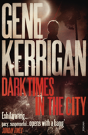 Dark Times In The City - Preview