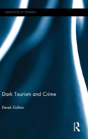 Dark Tourism And Crime - Preview
