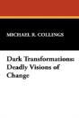 Dark Transformations - Preview