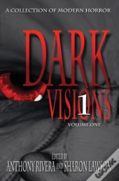 Dark Visions