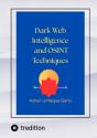 Dark Web Intelligence And Osint Techniques - Preview