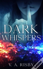 Dark Whispers