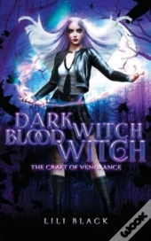 Dark Witch, Blood Witch