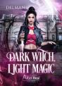 Dark Witch, Light Magic - Preview