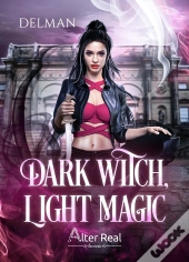 Dark Witch, Light Magic