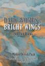 Dark Wombs And Bright Wings - Preview