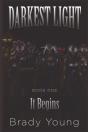 Darkest Light: It Begins - Preview