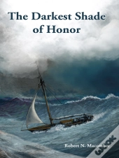 Darkest Shade Of Honor