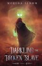 Darkling The Broken Slave - Preview