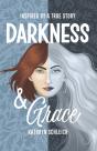 Darkness And Grace - Preview