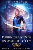 Darkness Ascends In Magic City