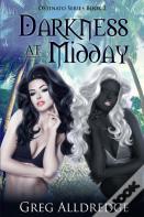 Darkness At Midday