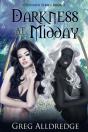 Darkness At Midday - Preview
