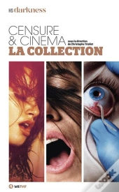 Darkness, Censure & Cinéma, La Collection