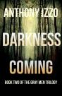 Darkness Coming (The Gray Men Trilogy, Book Two) - Preview