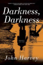 Darkness, Darkness - Preview