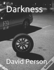 Darkness