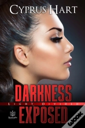 Darkness Exposed