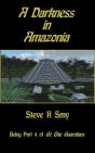 Darkness In Amazonia - Preview