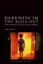 Darkness In The Bliss-Out - Preview