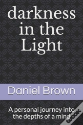 Darkness In The Light