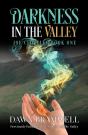 Darkness In The Valley - Preview
