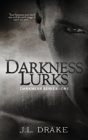 Darkness Lurks - Preview