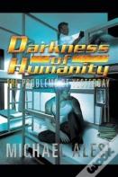 Darkness Of Humanity I