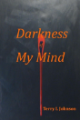 Darkness Of My Mind - Preview