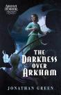 Darkness Over Arkham - Preview