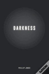 Darkness