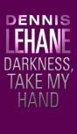 Darkness, Take My Hand - Preview