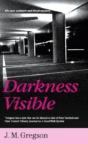 Darkness Visible - Preview