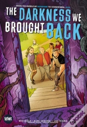 Capa do artigo Darkness We Brought Back, The