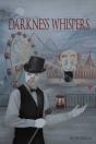 Darkness Whispers - Preview