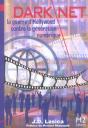 Darknet ; La Guerre D'Hollywood Contre La Generation Numerique - Preview
