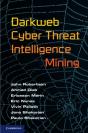 Darkweb Cyber Threat Intelligence Mining - Preview