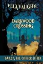 Darkwood Crossing - Preview