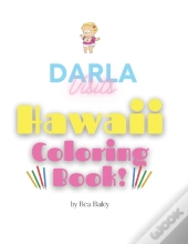 Darla Visits Hawaii Coloring Book