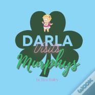 Darla Visits Murphys