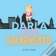 Darla Visits Sacramento
