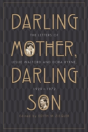 Darling Mother, Darling Son - Preview