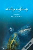 Darling Vulgarity