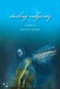 Darling Vulgarity - Preview