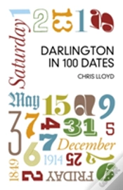 Capa do artigo Darlington In 100 Dates