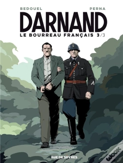 Capa do artigo Darnand, Le Bourreau Français T.3